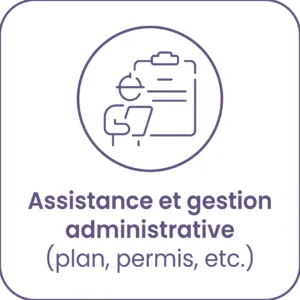 Assistance et gestion administrative (plan, permis, etc.)
